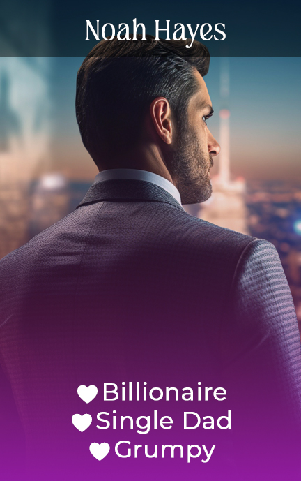Nanny for the Billionaire Noah Hayes Main Character